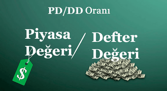PD/DD Oranı Nedir?
